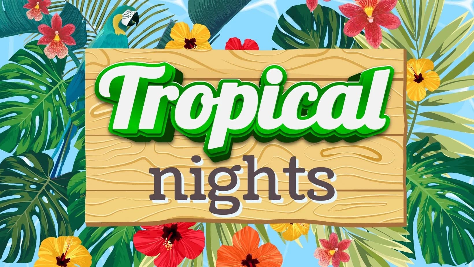 Tropical Nights